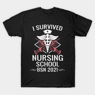 I Survived Nursing School BSN Class of 2021 Nurse Graduation T-Shirt